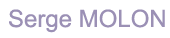 Nom : Serge MOLON